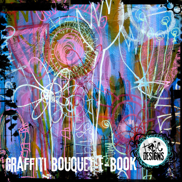 graffiti bouquet mixed media e-course