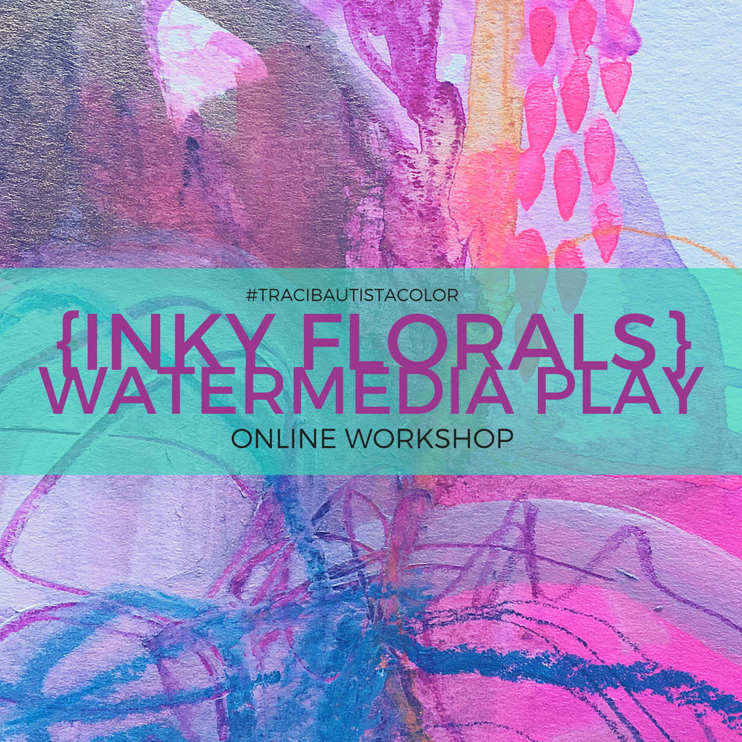 inky FLORALS {watermedia PLAY} workshop